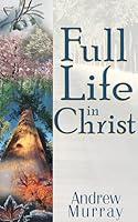 Algopix Similar Product 8 - Full Life in Christ