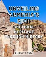 Algopix Similar Product 10 - Unveiling Armenias Rich Cultural