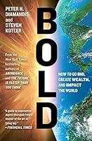 Algopix Similar Product 18 - Bold How to Go Big Create Wealth and