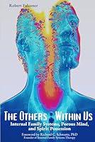 Algopix Similar Product 1 - The Others Within Us Internal Family