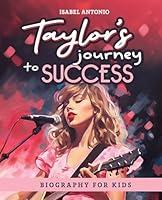 Algopix Similar Product 6 - Taylors Journey To Success  Biography