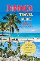 Algopix Similar Product 7 - Jamaica travel guide 2024