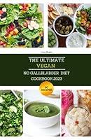 Algopix Similar Product 15 - The Ultimate Vegan No Gallbladder Diet