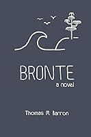 Algopix Similar Product 10 - Bronte: a novel (Bocas Trilogy)