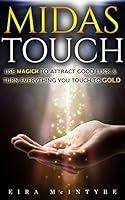 Algopix Similar Product 18 - Midas Touch Use Magick to Attract Good