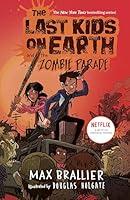 Algopix Similar Product 6 - The Last Kids on Earth and the Zombie