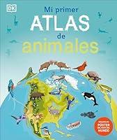 Algopix Similar Product 5 - Mi primer atlas de animales Childrens