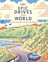 Algopix Similar Product 9 - Epic Drives of the World (Lonely Planet)
