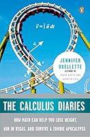 Algopix Similar Product 13 - The Calculus Diaries How Math Can Help