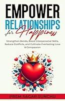 Algopix Similar Product 14 - Empower Relationships for Happiness