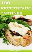 Algopix Similar Product 7 - 100 recettes de tartines French