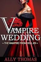 Algopix Similar Product 18 - Vampire Wedding The Vampire from Hell