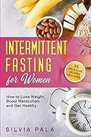 Algopix Similar Product 5 - Intermittent Fasting for Women How to