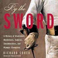 Algopix Similar Product 12 - By the Sword A History of Gladiators
