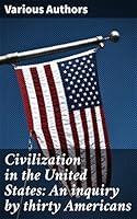 Algopix Similar Product 3 - Civilization in the United States An