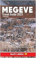 Algopix Similar Product 8 - Megeve Travel Guide 2023 France