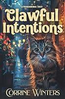 Algopix Similar Product 20 - Clawful Intentions A Paranormal Cozy