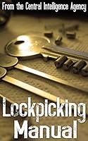 Algopix Similar Product 14 - The CIA Lockpicking Manual