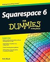Algopix Similar Product 4 - Squarespace 6 For Dummies