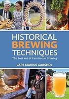 Algopix Similar Product 9 - Historical Brewing Techniques The Lost