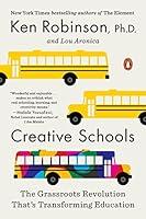 Algopix Similar Product 11 - Creative Schools The Grassroots