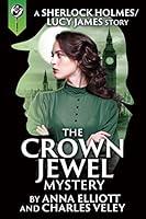 Algopix Similar Product 14 - The Crown Jewel Mystery A Sherlock