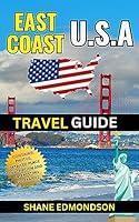 Algopix Similar Product 14 - East Coast USA Travel Guide 2023