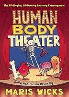 Algopix Similar Product 15 - Human Body Theater: A Non-Fiction Revue