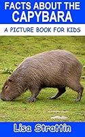 Algopix Similar Product 17 - Facts About the Capybara A Picture