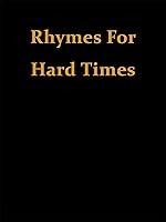 Algopix Similar Product 10 - Rhymes For Hard Times