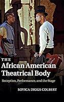 Algopix Similar Product 17 - The African American Theatrical Body