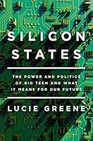 Algopix Similar Product 11 - Silicon States The Power and Politics