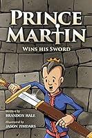 Algopix Similar Product 17 - Prince Martin Wins His Sword A Classic