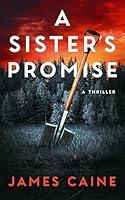 Algopix Similar Product 16 - A Sister's Promise: A Thriller