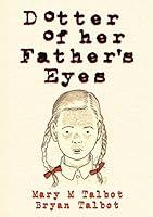 Algopix Similar Product 8 - Dotter of Her Father's Eyes