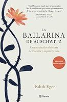 Algopix Similar Product 9 - La bailarina de Auschwitz Una