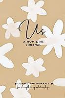 Algopix Similar Product 9 - Us: A Mom & Me Journal