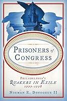 Algopix Similar Product 20 - Prisoners of Congress Philadelphias