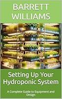 Algopix Similar Product 12 - Setting Up Your Hydroponic System A