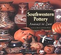 Algopix Similar Product 15 - Southwestern Pottery: Anasazi to Zuni