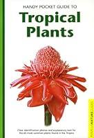 Algopix Similar Product 11 - Handy Pocket Guide to Tropical Plants