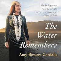 Algopix Similar Product 8 - The Water Remembers My Indigenous