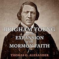 Algopix Similar Product 18 - Brigham Young and the Expansion of the