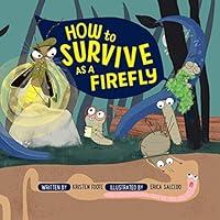 Algopix Similar Product 16 - How to Survive as a Firefly