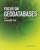 Algopix Similar Product 19 - Focus on Geodatabases in ArcGIS Pro