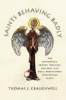 Algopix Similar Product 5 - Saints Behaving Badly The Cutthroats