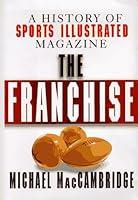 Algopix Similar Product 17 - The Franchise A History of Sports