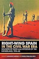 Algopix Similar Product 13 - RightWing Spain in the Civil War Era