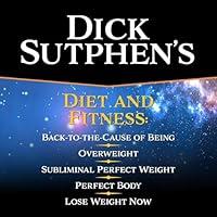 Algopix Similar Product 6 - Dick Sutphens Diet and Fitness Lose