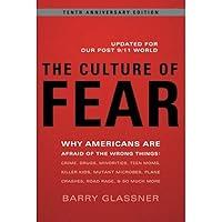 Algopix Similar Product 10 - The Culture of Fear Why Americans Are